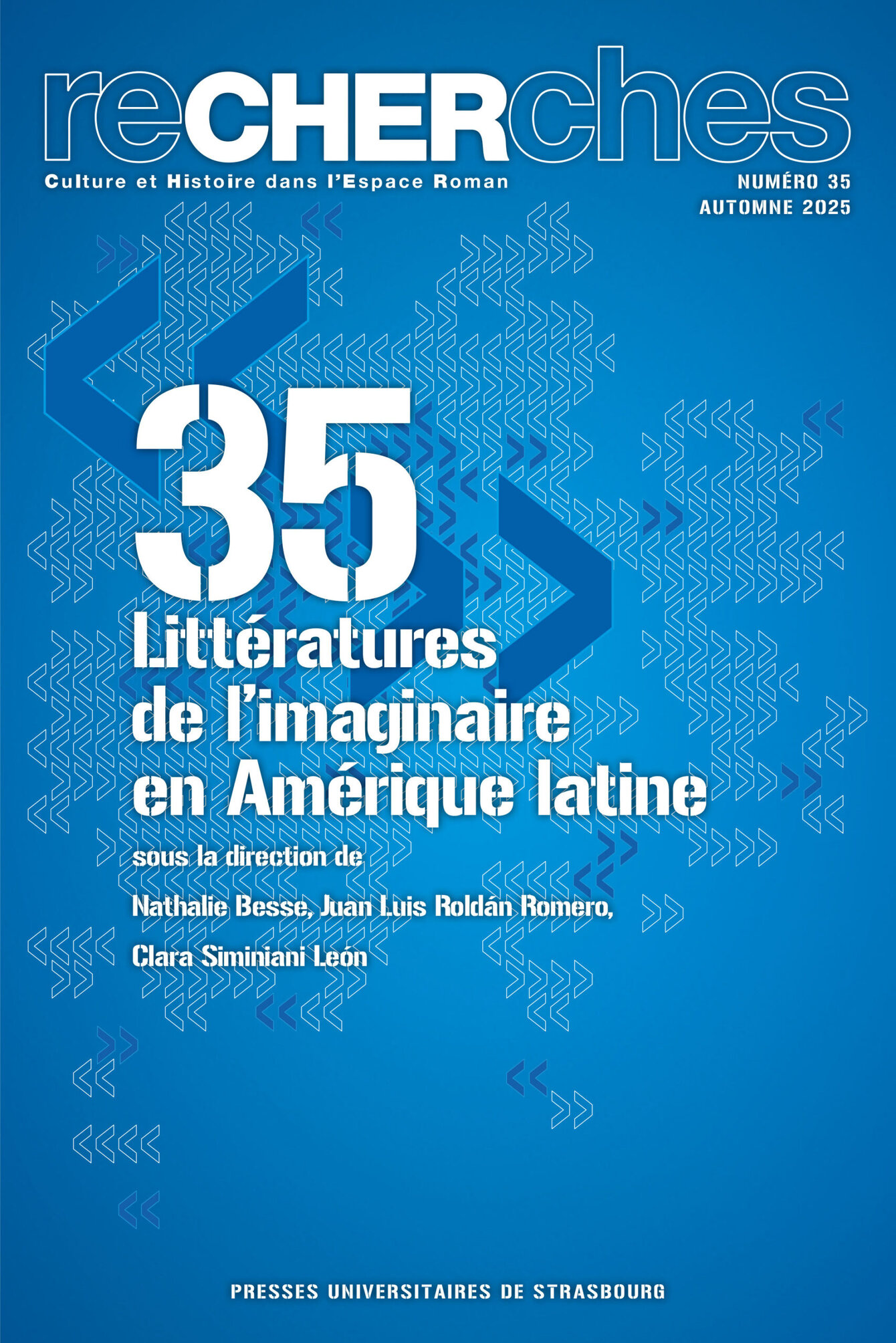<strong>recherche_XXXV01.indd</strong> <br> <em>ReCHERches n°35 / Automne 2025 : Littératures de l’imaginaire en Amérique latine - Sous la direction de : Besse Nathalie, Roldán Romero Juan Luis, Siminiani León Clara</em>